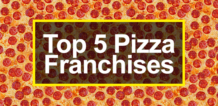 top 5 pizza franchises