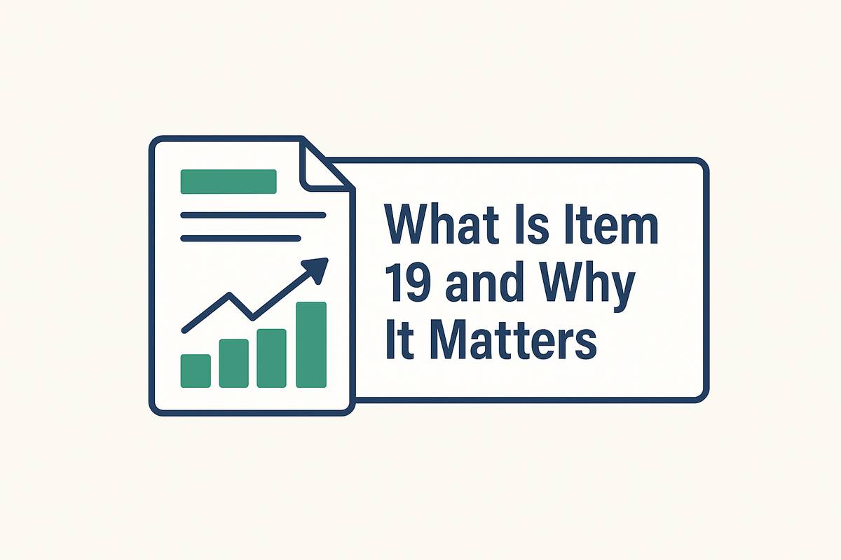 What Is Item 19 and Why It Matters